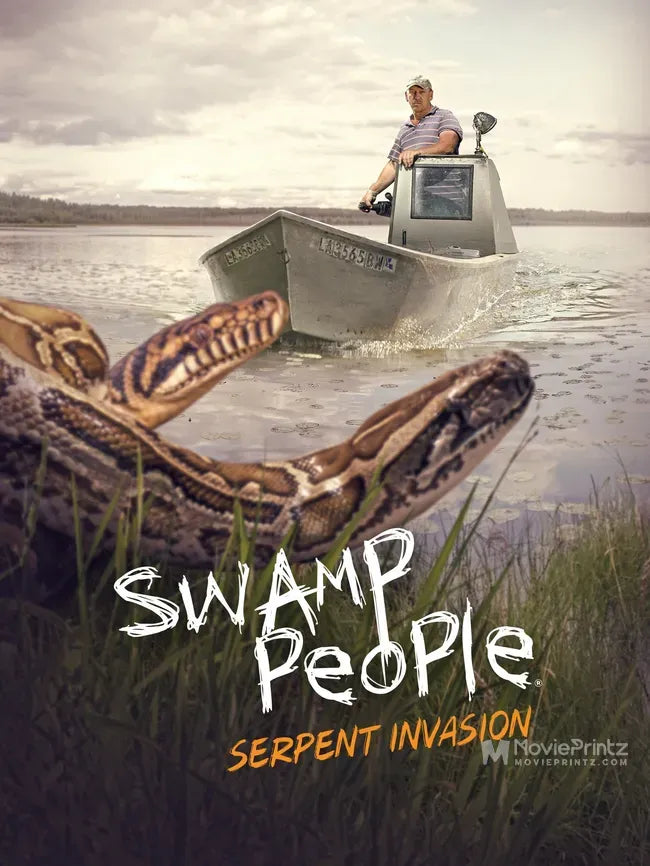 Swamp People: Serpent Invasion Poster