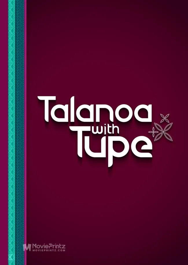 Talanoa with Tupe Poster