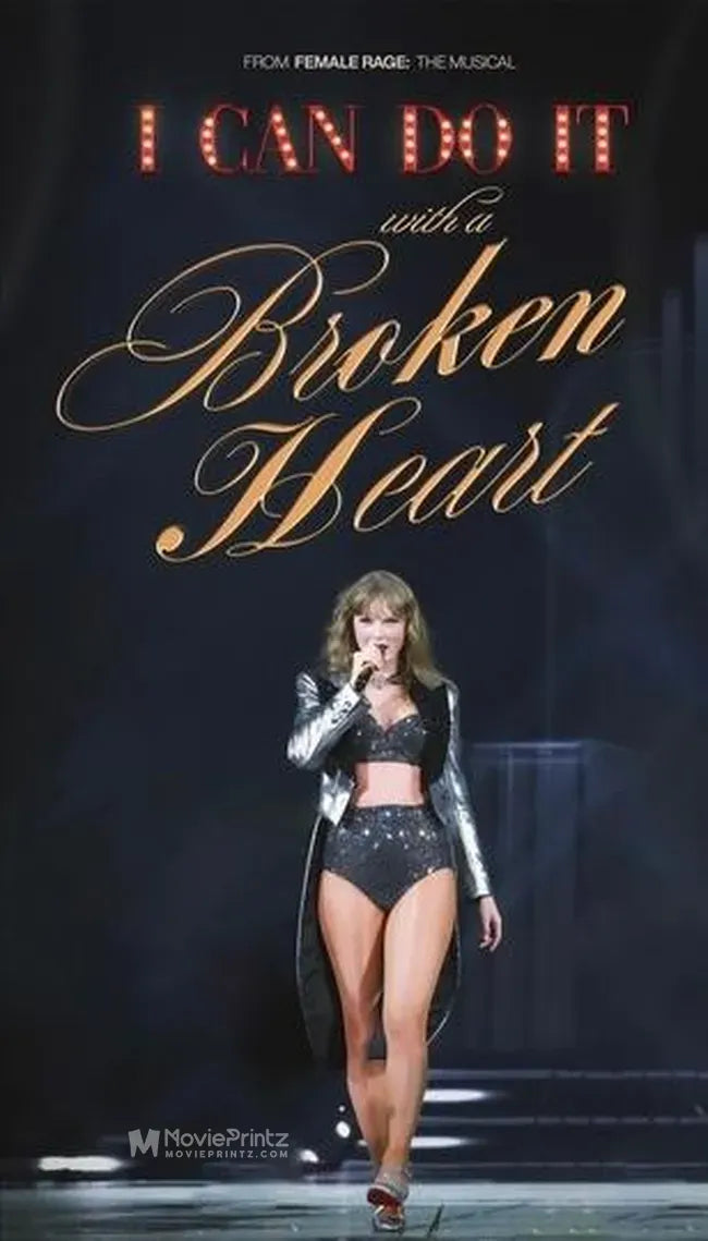 Taylor Swift: I Can Do It with A Broken Heart Poster