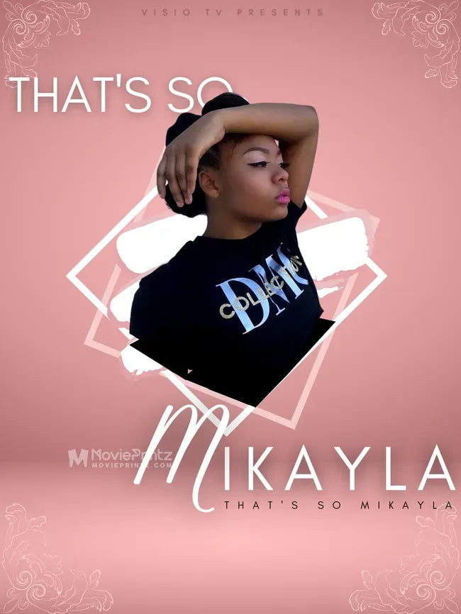 That's So Mikayla Poster