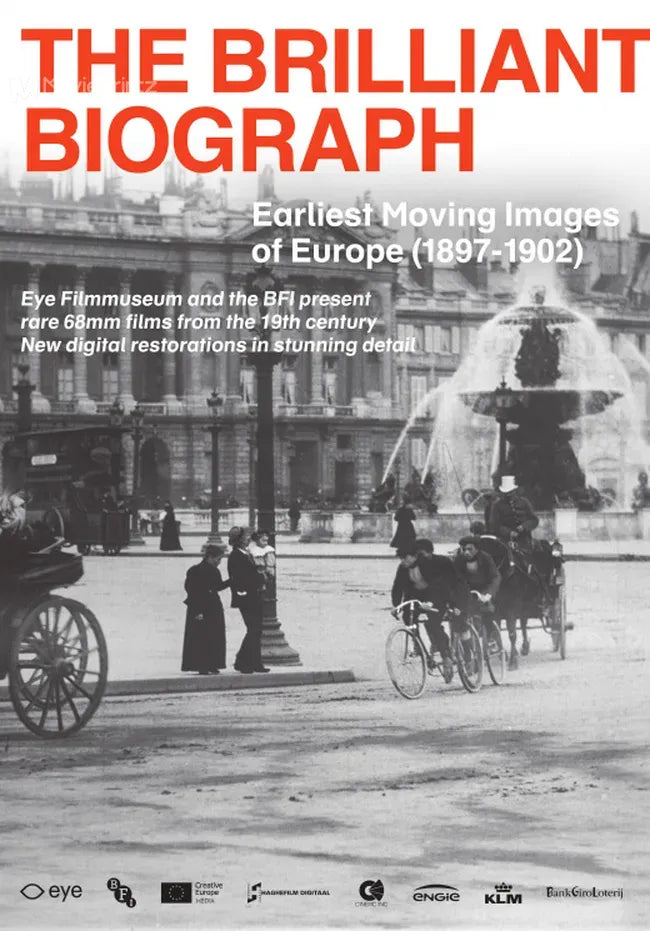 The Brilliant Biograph: Earliest Moving Images of Europe (1897-1902) Poster