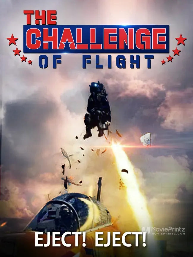 The Challenge of Flight - Eject! Eject! Poster