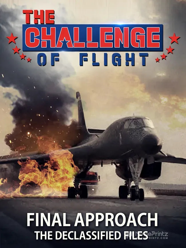 The Challenge of Flight - Final Approach Poster