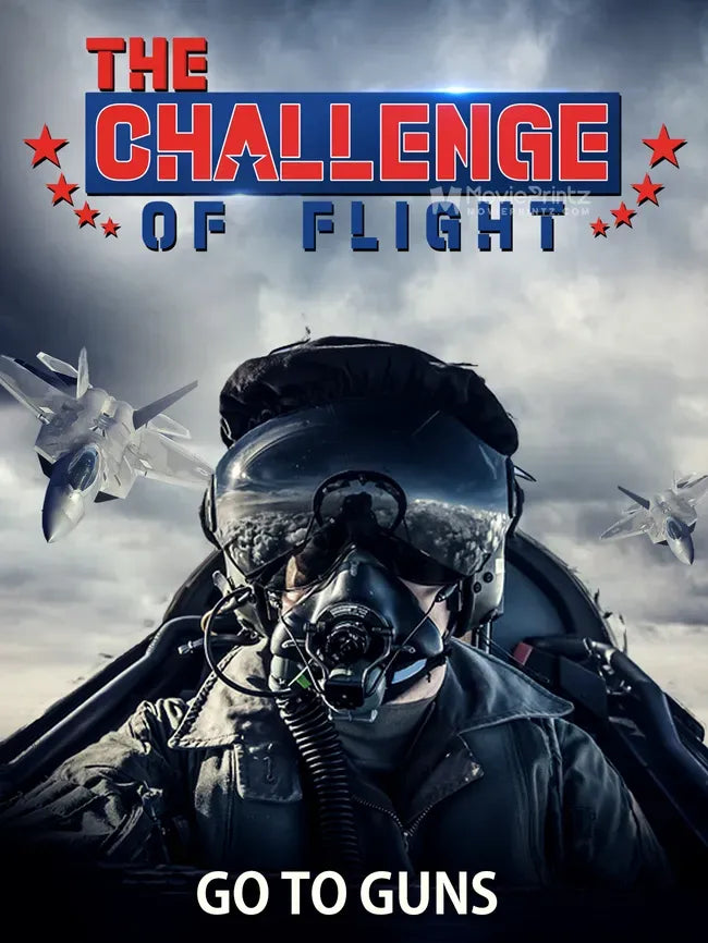 The Challenge of Flight - Go to Guns Poster