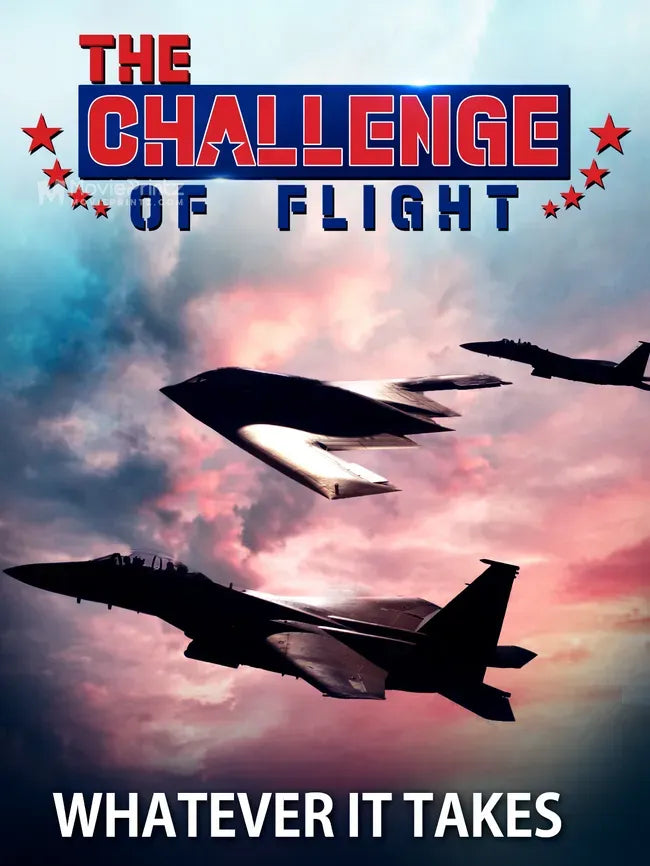 The Challenge of Flight - Whatever It Takes Poster