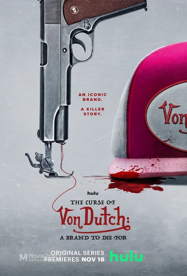 The Curse of Von Dutch Poster