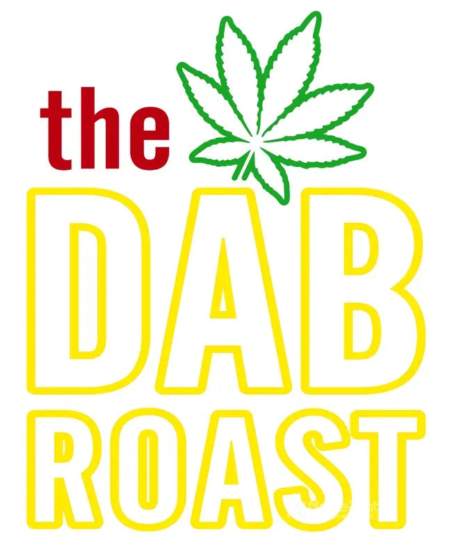 The Dab Roast Poster