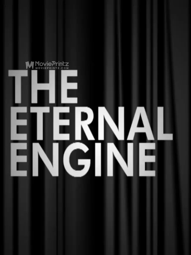 The Eternal Engine Poster