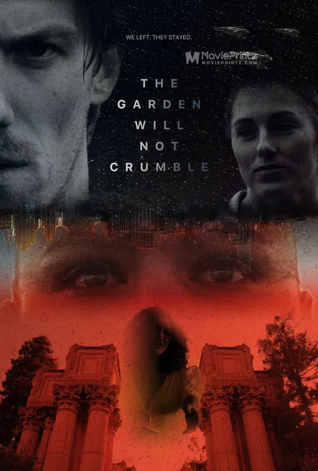 The Garden Will Not Crumble Poster