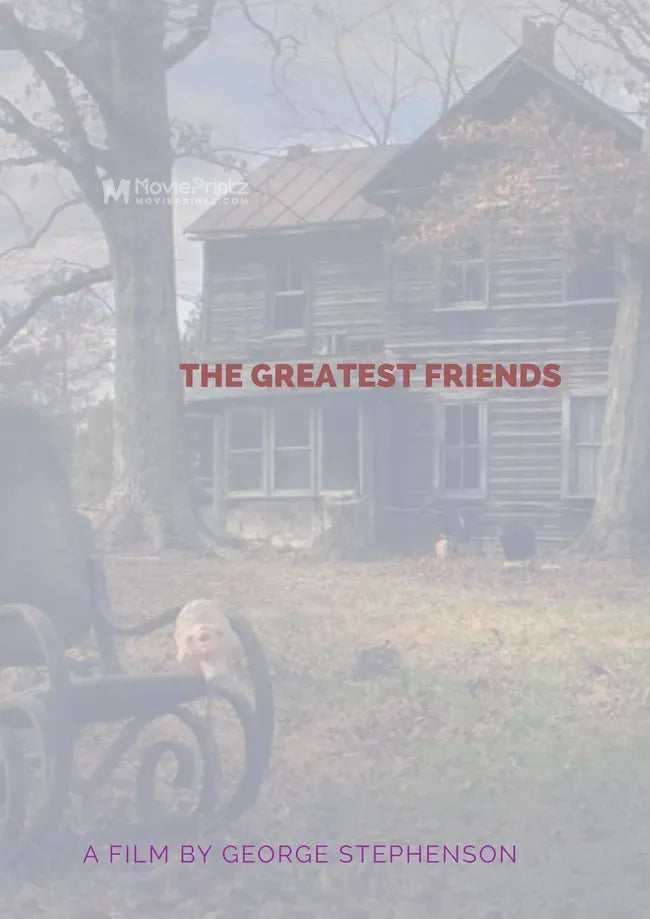 The Greatest Friends Poster