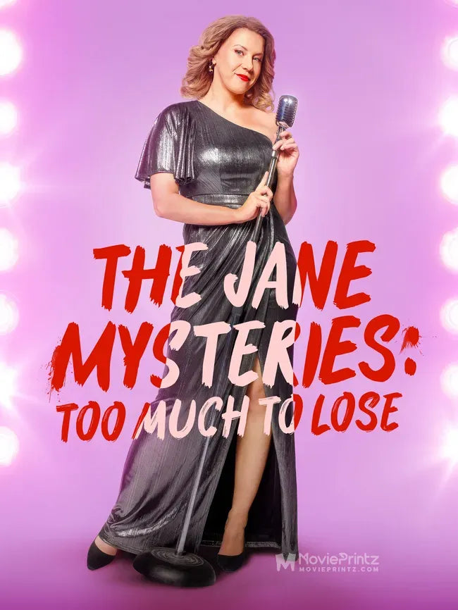 The Jane Mysteries: Too Much to Lose Poster