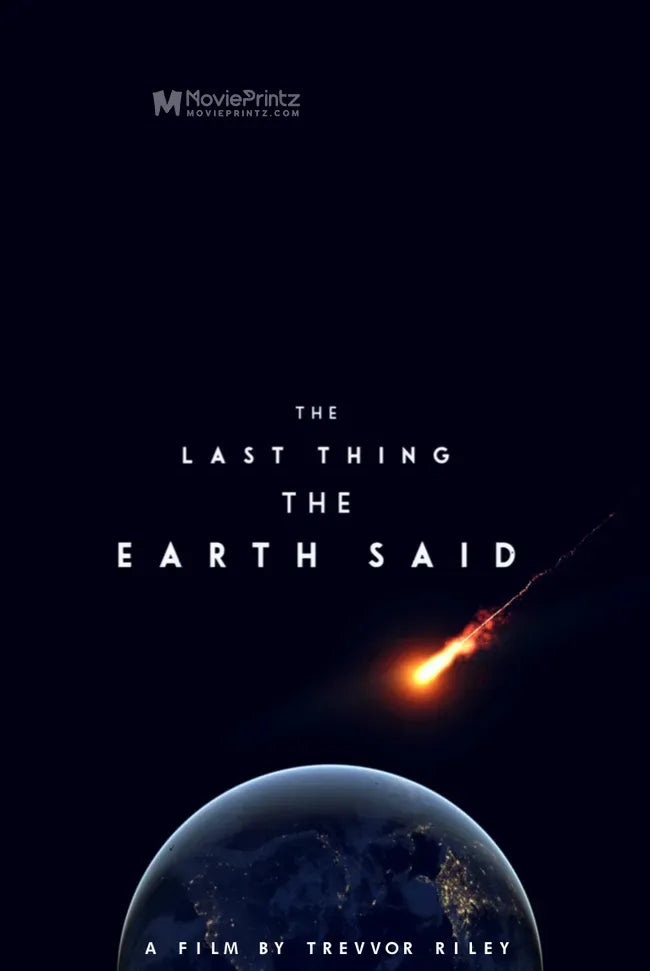 The Last Thing the Earth Said Poster