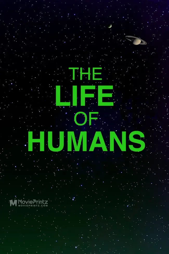 The Life of Humans Poster