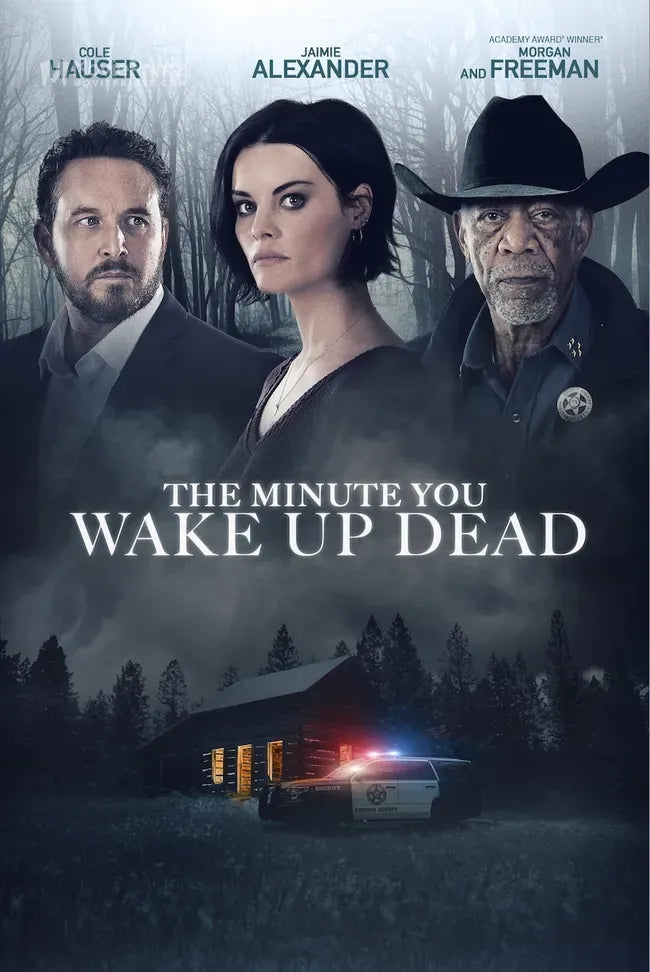 The Minute You Wake Up Dead Poster