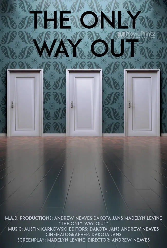 The Only Way Out Poster