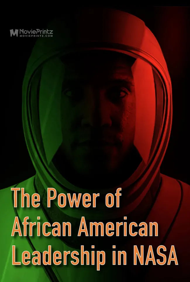 The Power of African American Leadership in NASA Poster