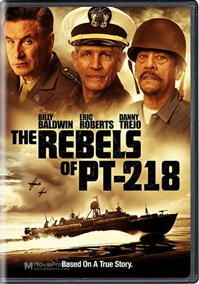 The Rebels of PT-218 Poster