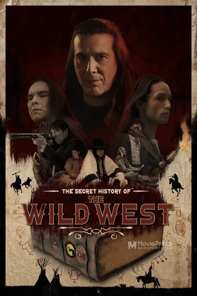 The Secret History of: The Wild West Poster