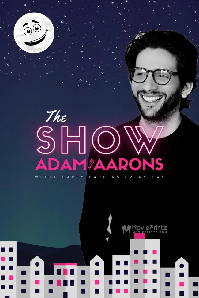 The Show with Adam Aarons Poster