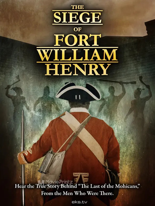 The Siege of Fort William Henry Poster