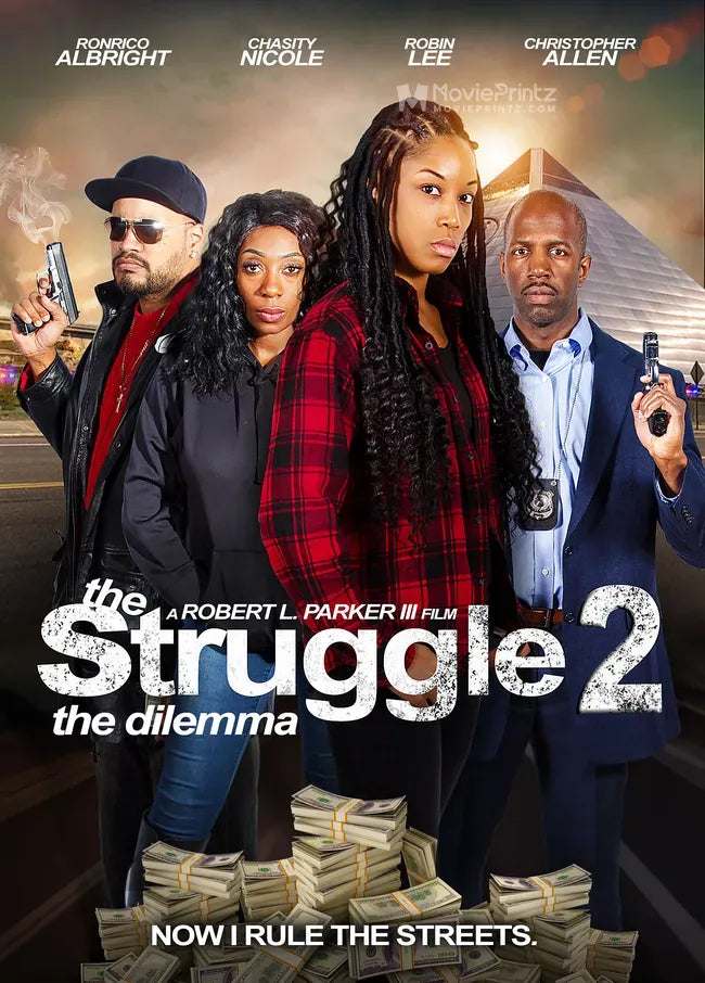 The Struggle II: The Dilemma Poster