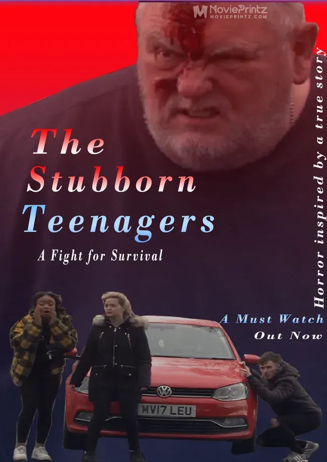 The Stubborn Teenagers Poster