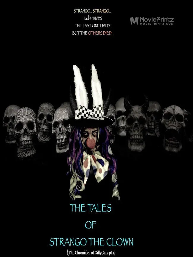 The Tales of Strango the Clown: The Chronicles of Gillygutz Poster