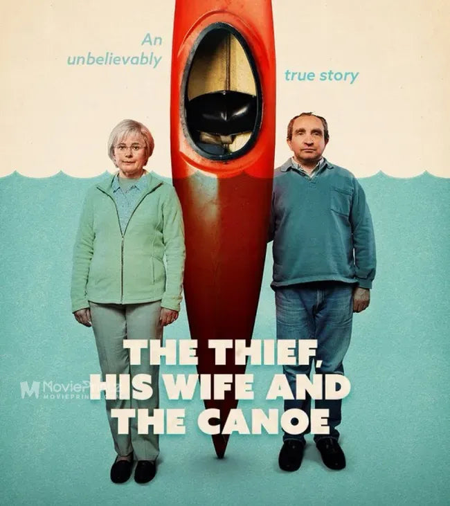 The Thief, His Wife and the Canoe Poster