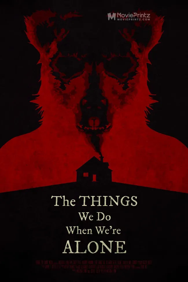 The Things We Do When We're Alone Poster