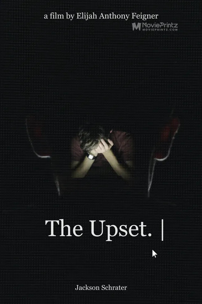 The Upset Poster