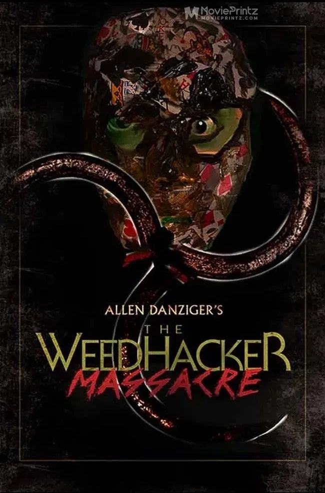 The WeedHacker Massacre Poster