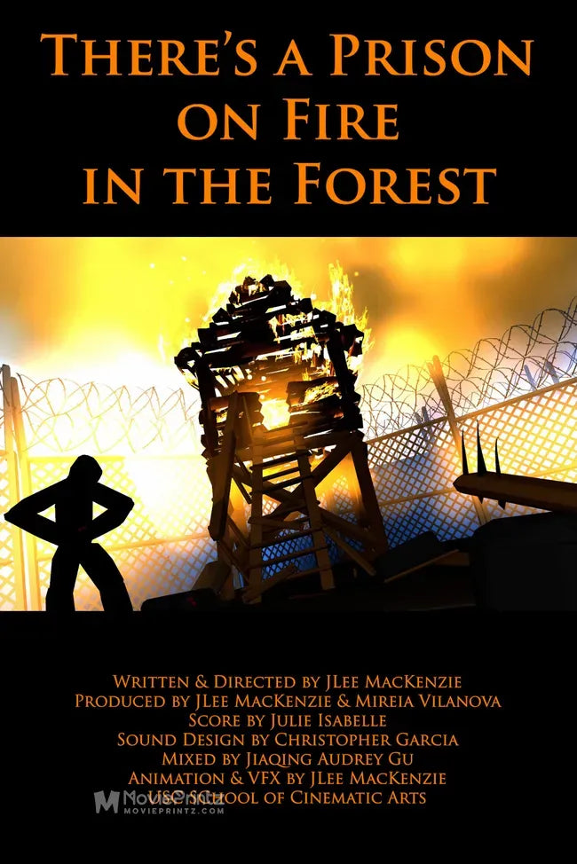 There's a Prison on Fire in the Forest Poster