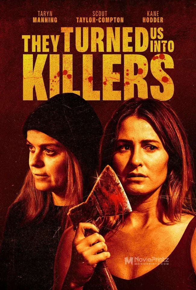 They Turned Us Into Killers Poster