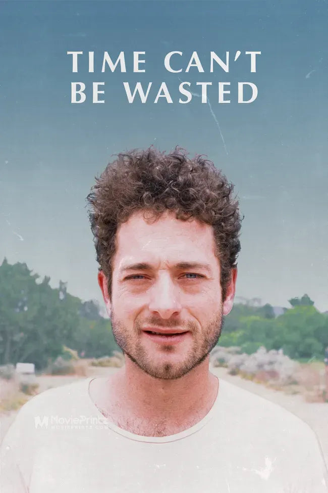 Time Can't Be Wasted Poster