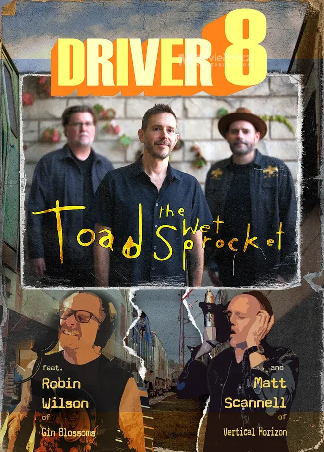 Toad the Wet Sprocket: Driver 8 Poster