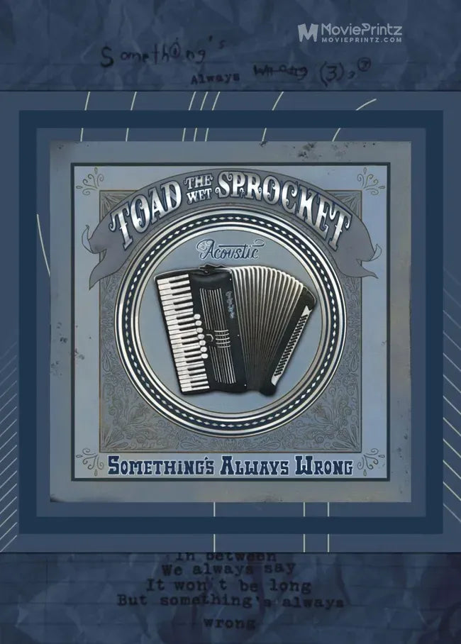 Toad the Wet Sprocket: Something's Always Wrong Acoustic Poster