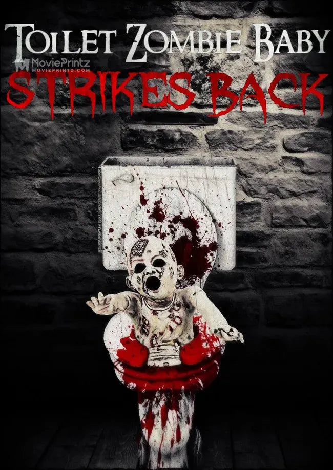 Toilet Zombie Baby Strikes Back Poster