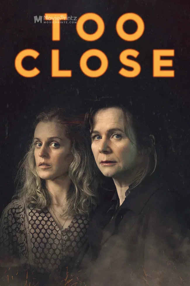 Too Close Poster