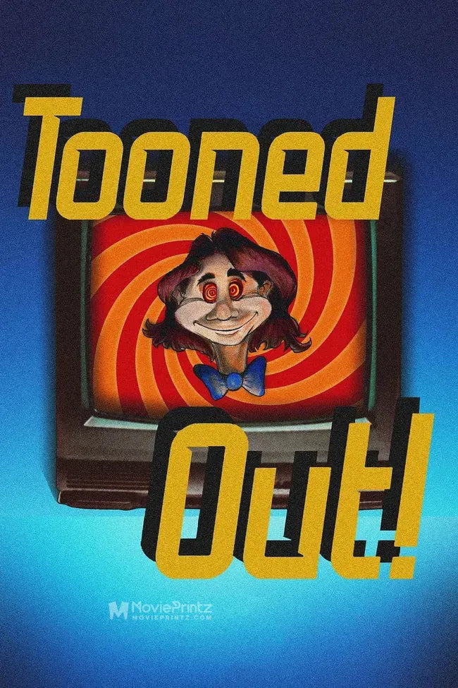 Tooned Out Poster