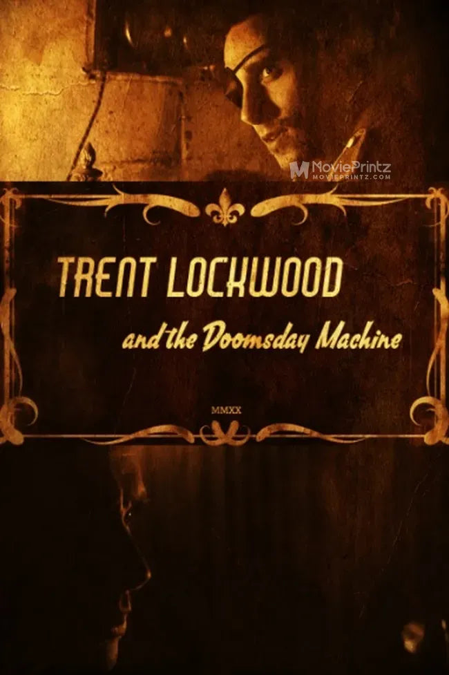 Trent Lockwood and the Doomsday Machine Poster