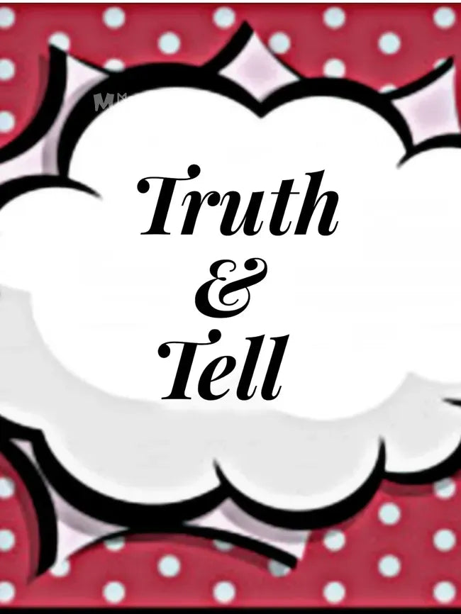 Truth & Tell Poster