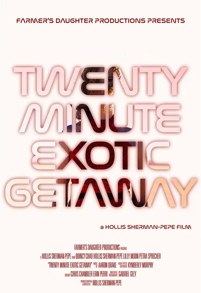 Twenty Minute Exotic Getaway Poster