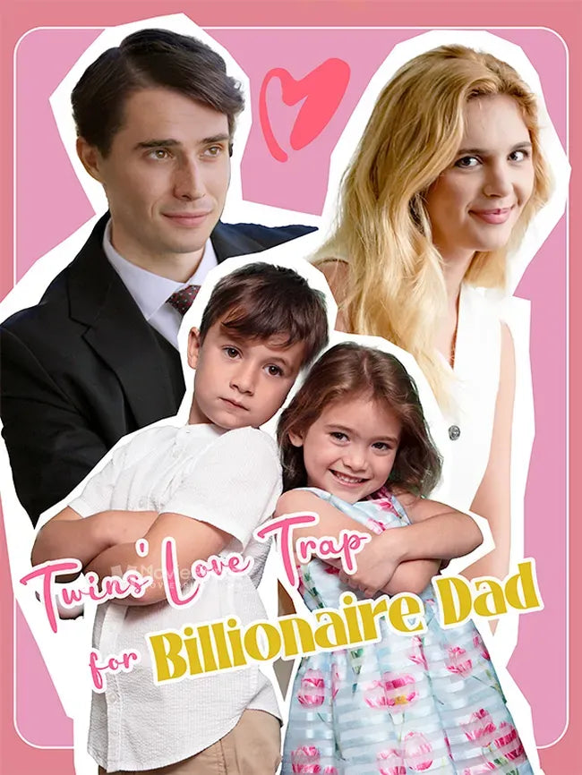 Twin's Love Trap for Billionaire Dad Poster