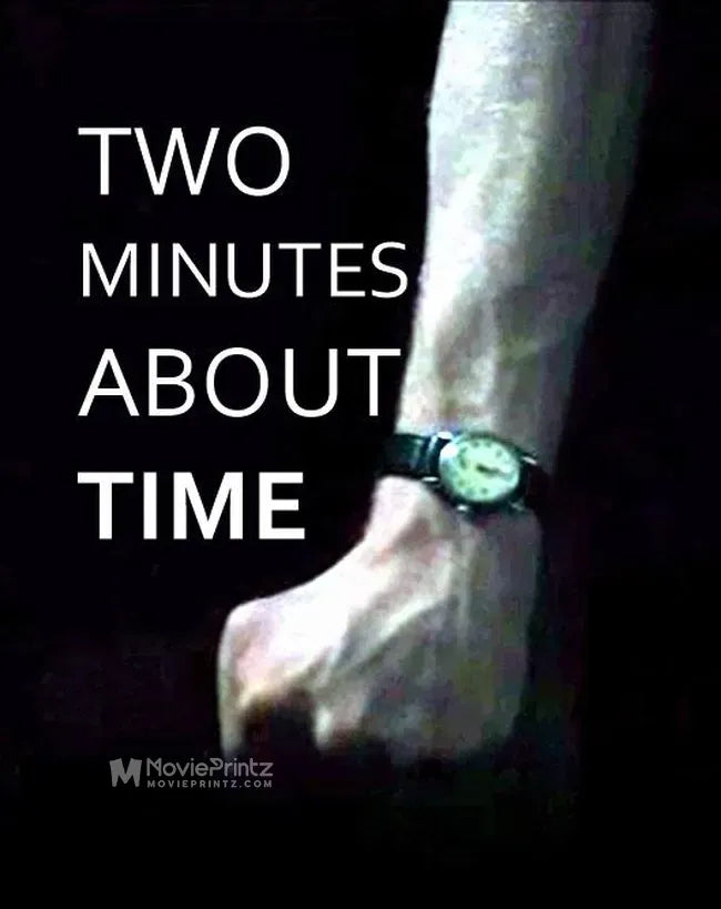 Two Minutes About Time Poster