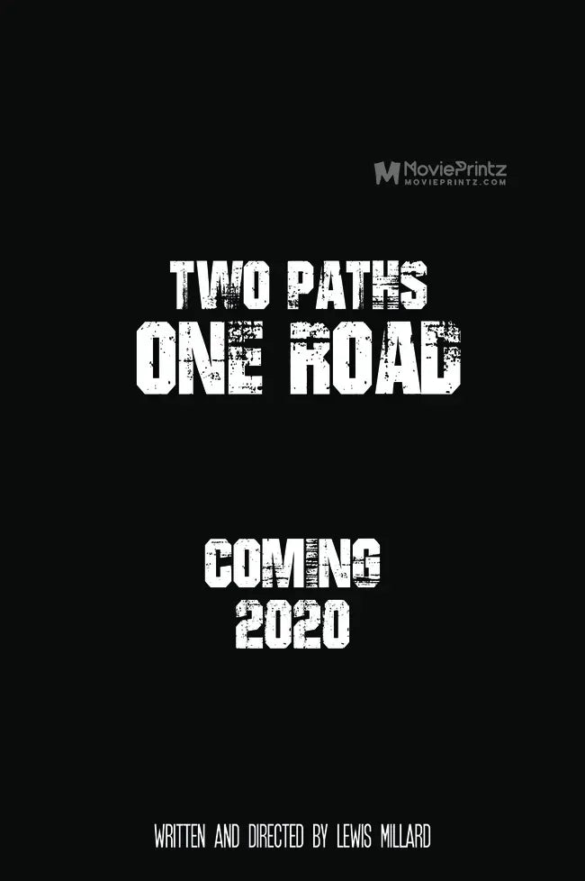 Two Paths One Road Poster