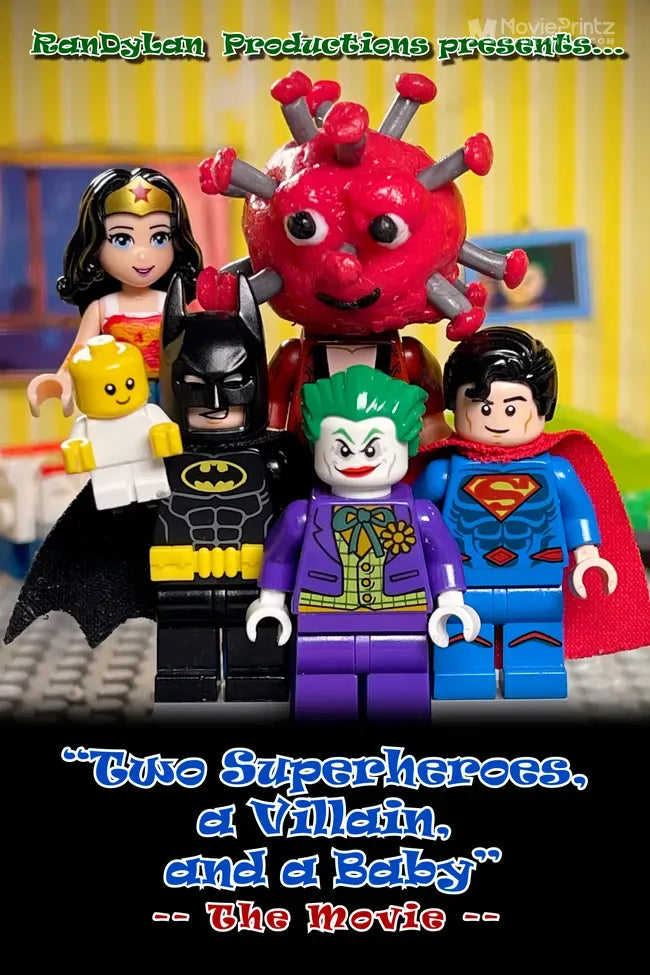 Two Superheroes, a Villain, and a Baby - The Movie Poster