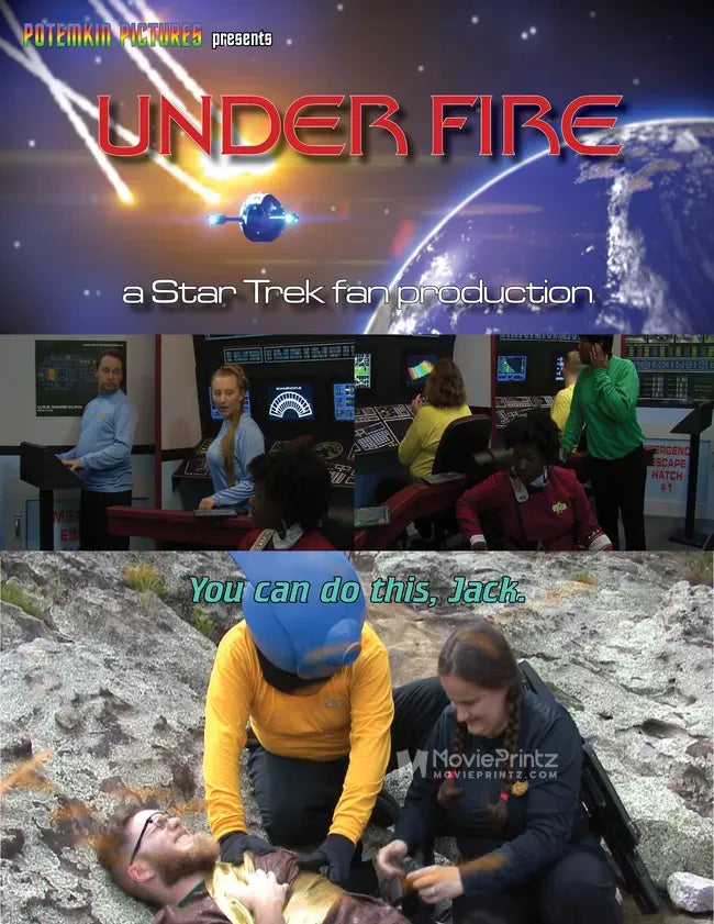 Under Fire - a Star Trek fan production Poster