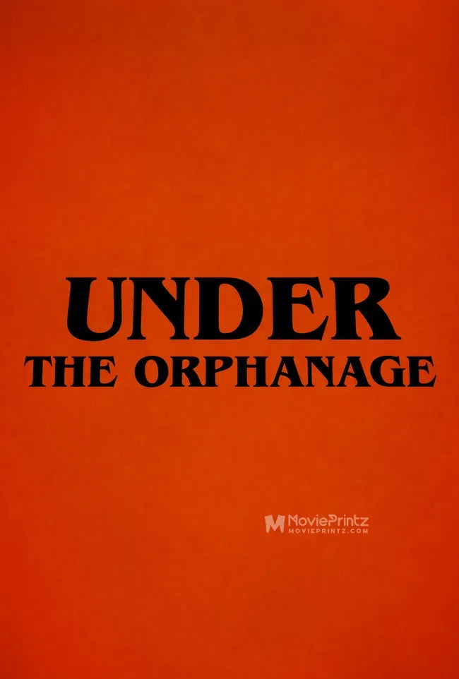 Under the Orphanage Poster