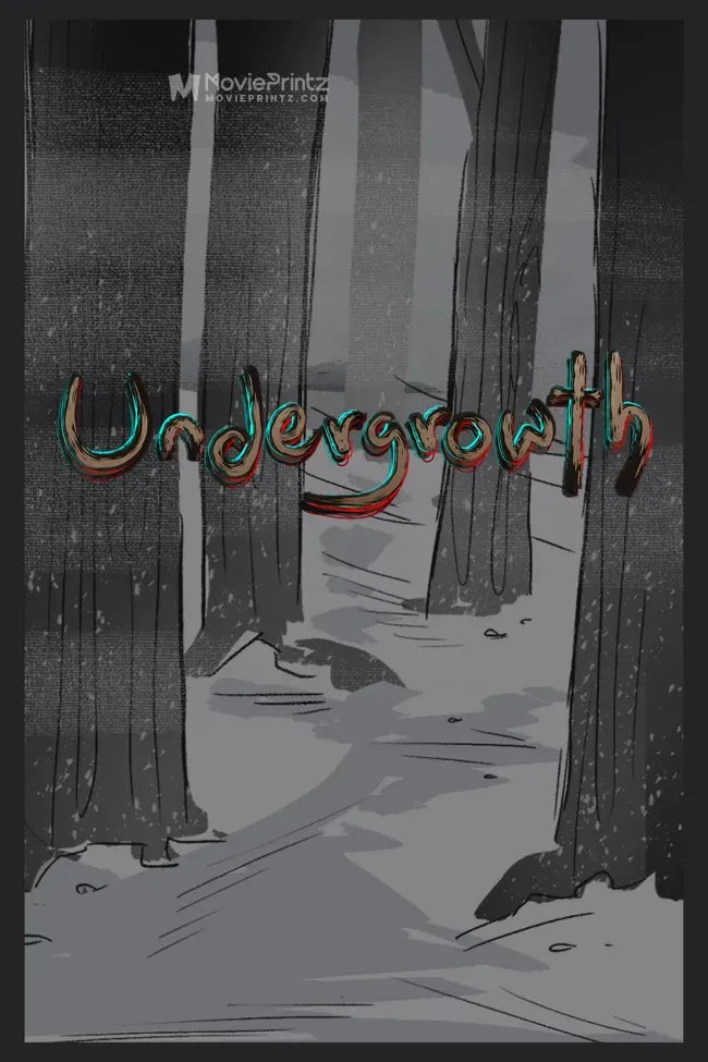 Undergrowth Poster