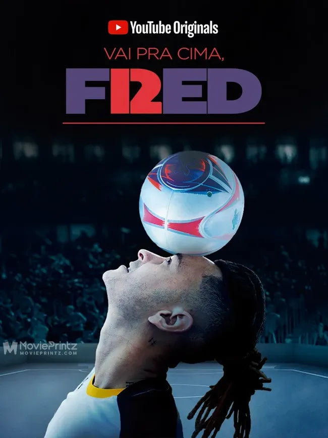 Vai Pra Cima, Fred Poster